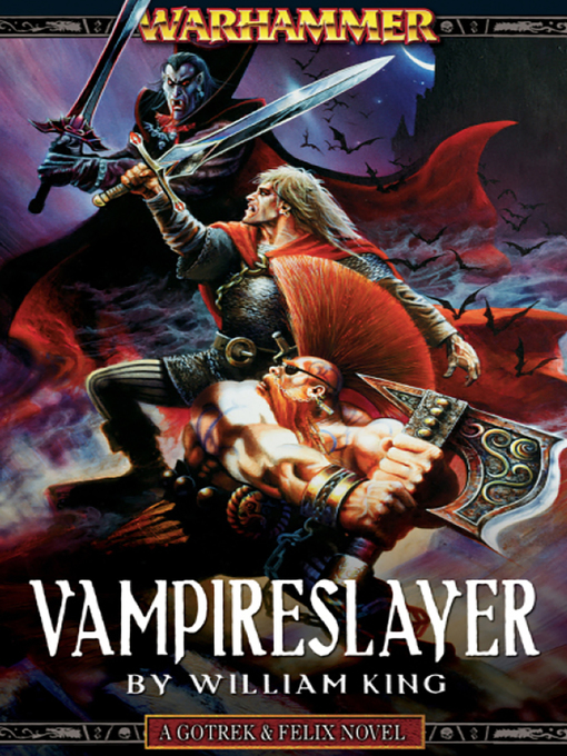 Title details for Vampireslayer by William King - Available